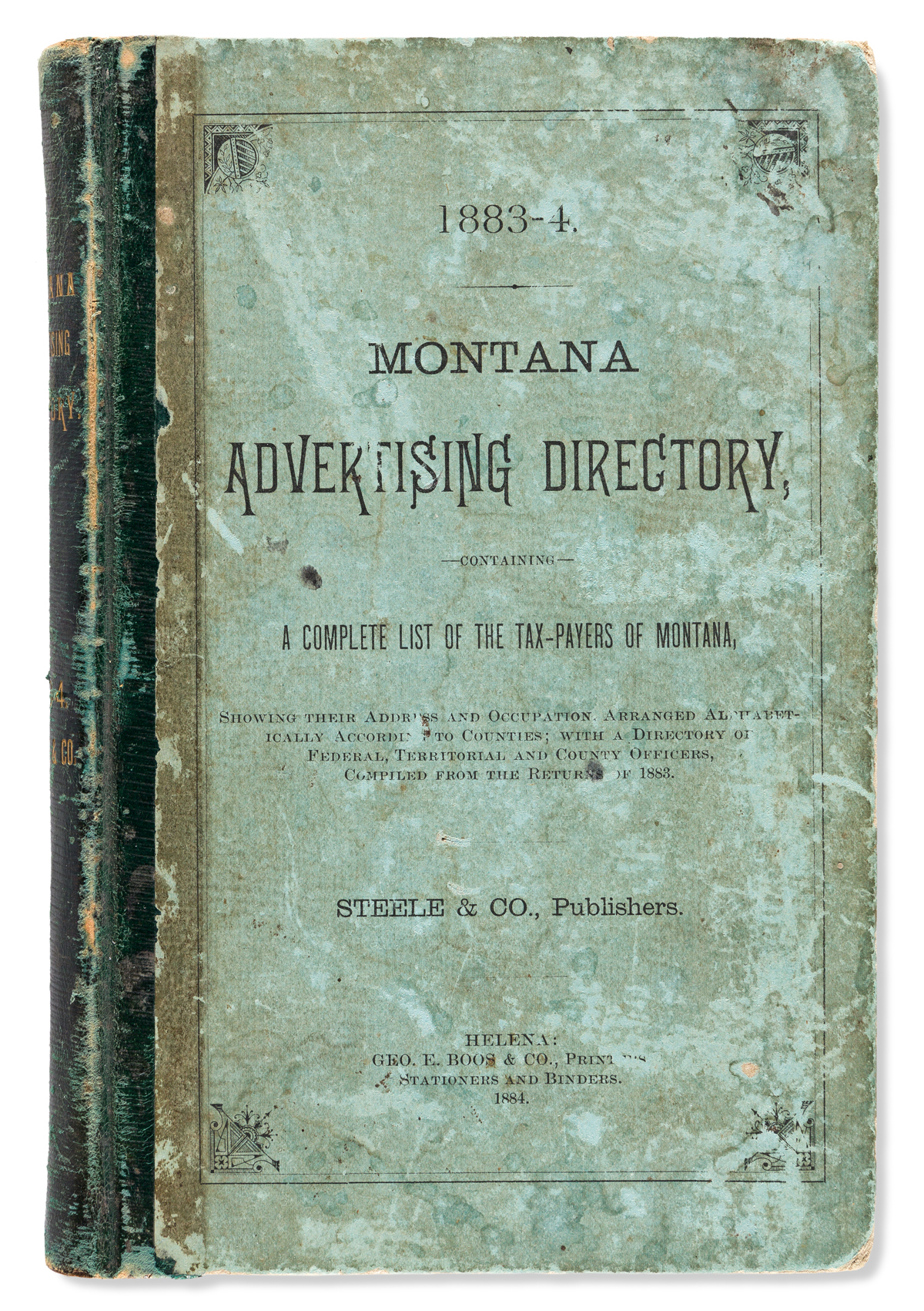 (WEST--MONTANA.) 1883-4 Montana Advertising Directory, Containing a Complete List of the Tax-Payers of Montana.